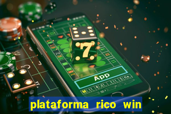 plataforma rico win paga mesmo