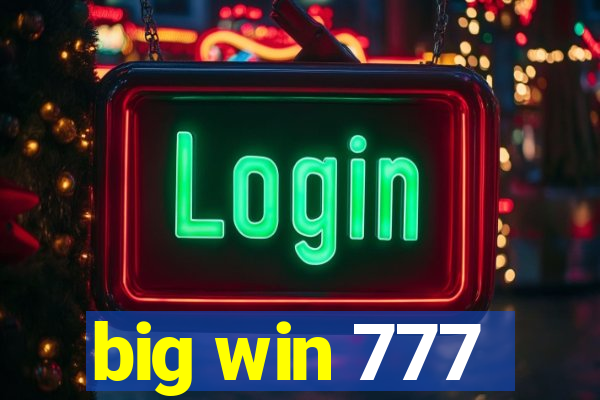big win 777