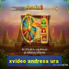 xvideo andresa ura