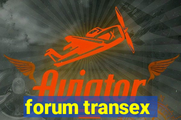 forum transex