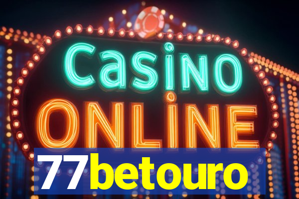 77betouro