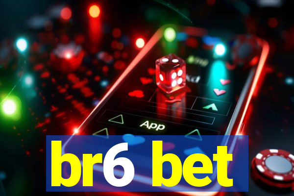 br6 bet