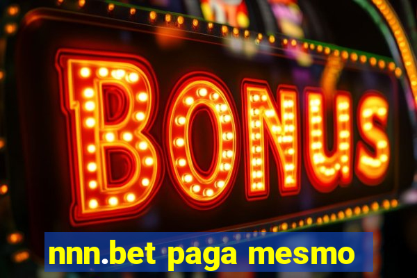 nnn.bet paga mesmo