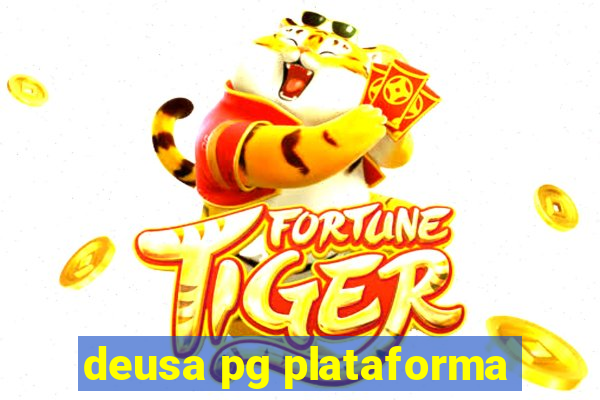 deusa pg plataforma