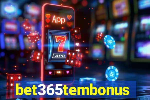 bet365tembonus