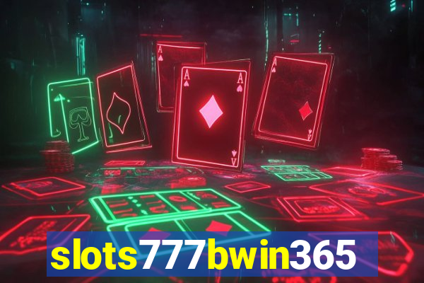 slots777bwin365