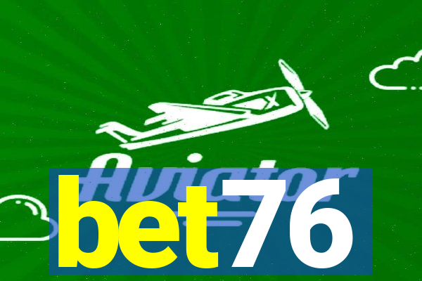 bet76