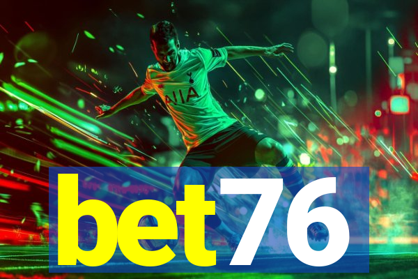 bet76
