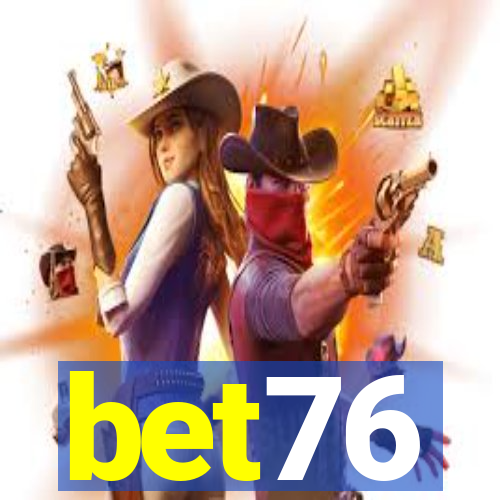 bet76