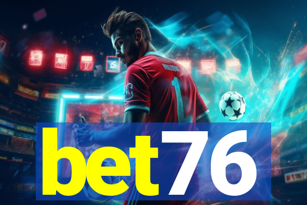 bet76