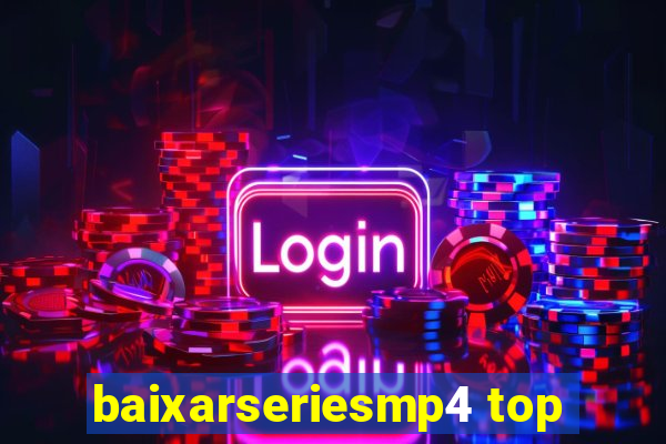 baixarseriesmp4 top