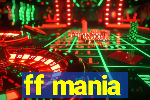 ff mania