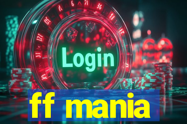 ff mania