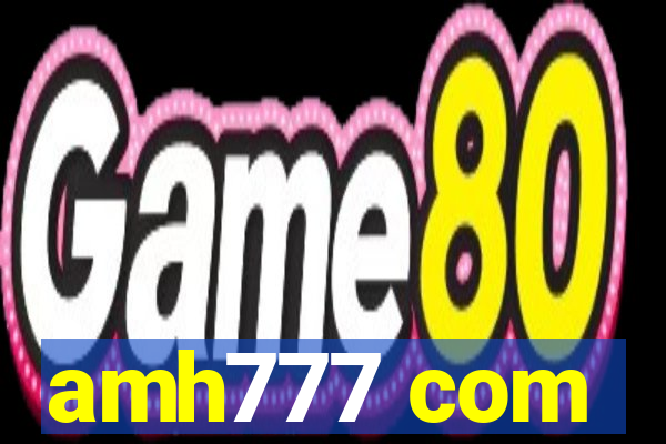 amh777 com
