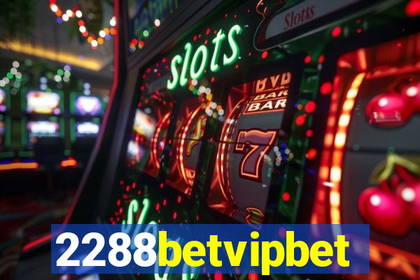 2288betvipbet
