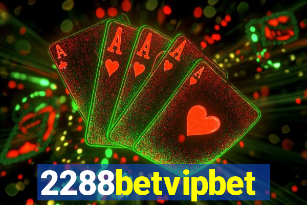 2288betvipbet