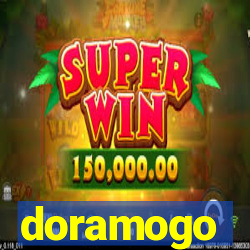 doramogo