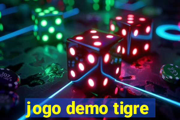 jogo demo tigre