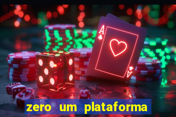 zero um plataforma de jogos