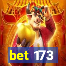 bet 173