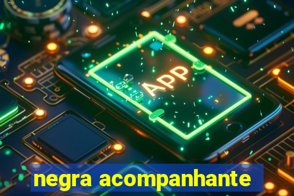 negra acompanhante