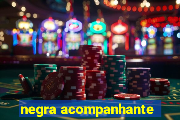 negra acompanhante