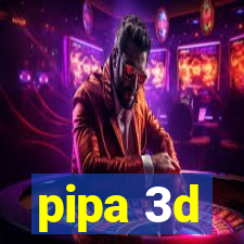 pipa 3d