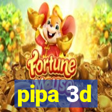 pipa 3d