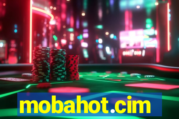 mobahot.cim
