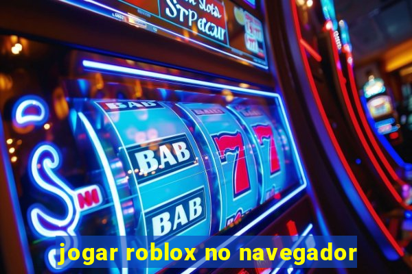 jogar roblox no navegador