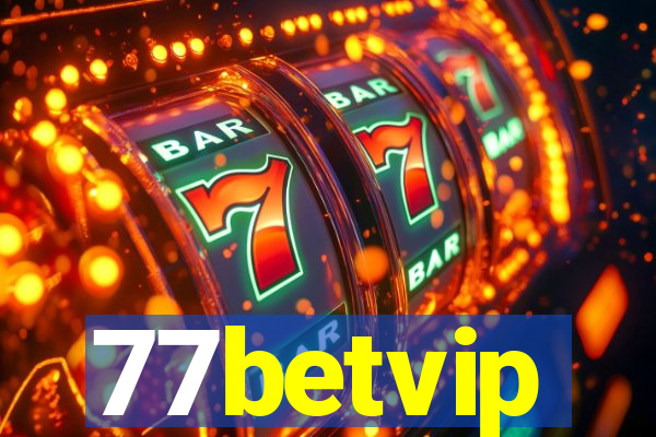 77betvip