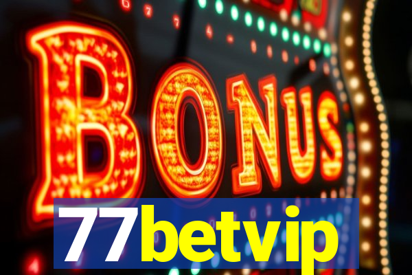 77betvip