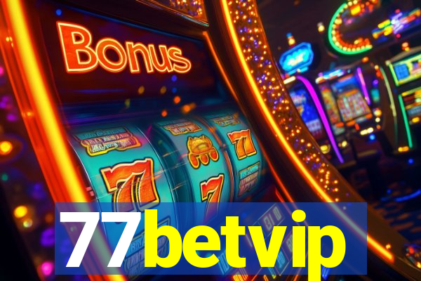 77betvip