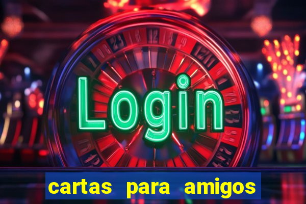 cartas para amigos do tlc