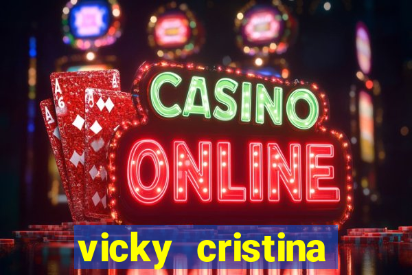 vicky cristina barcelona redecanais