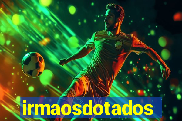 irmaosdotados