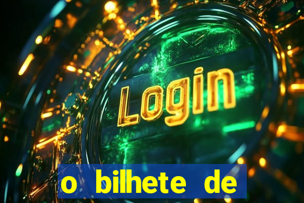 o bilhete de loteria premiado filme completo dublado