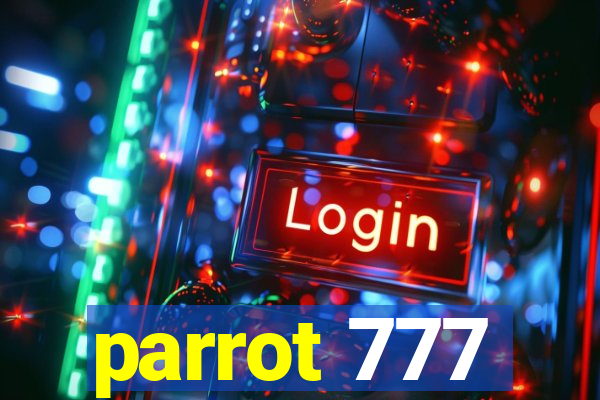 parrot 777
