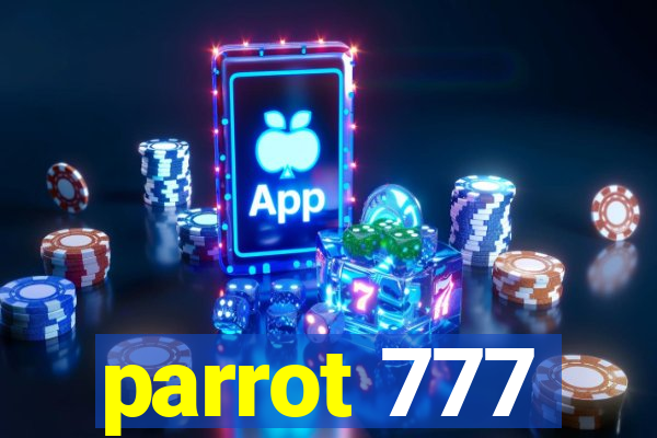 parrot 777