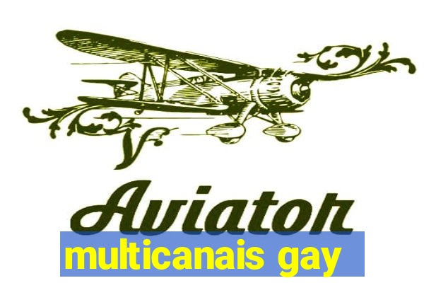multicanais gay