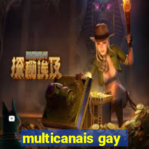 multicanais gay