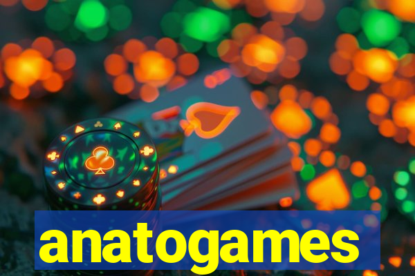 anatogames