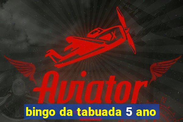 bingo da tabuada 5 ano