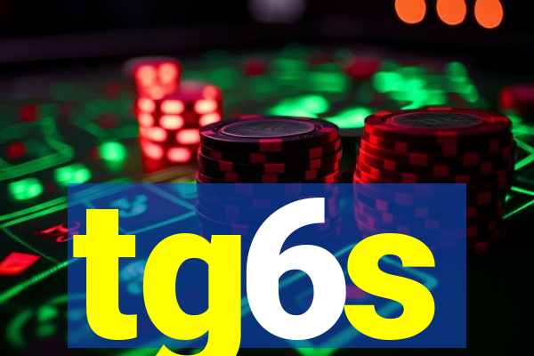 tg6s