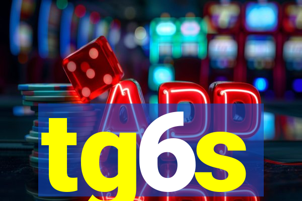 tg6s