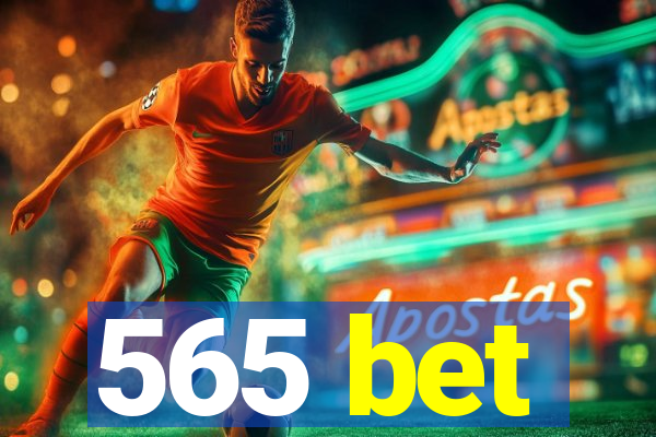 565 bet