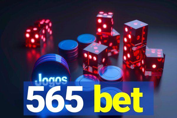 565 bet