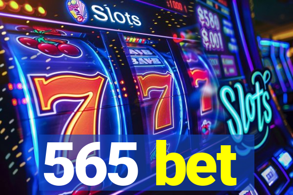 565 bet
