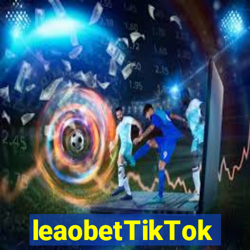 leaobetTikTok