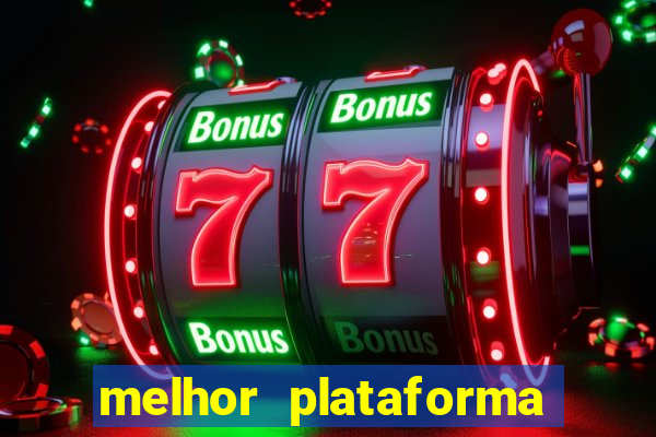 melhor plataforma de cassino online